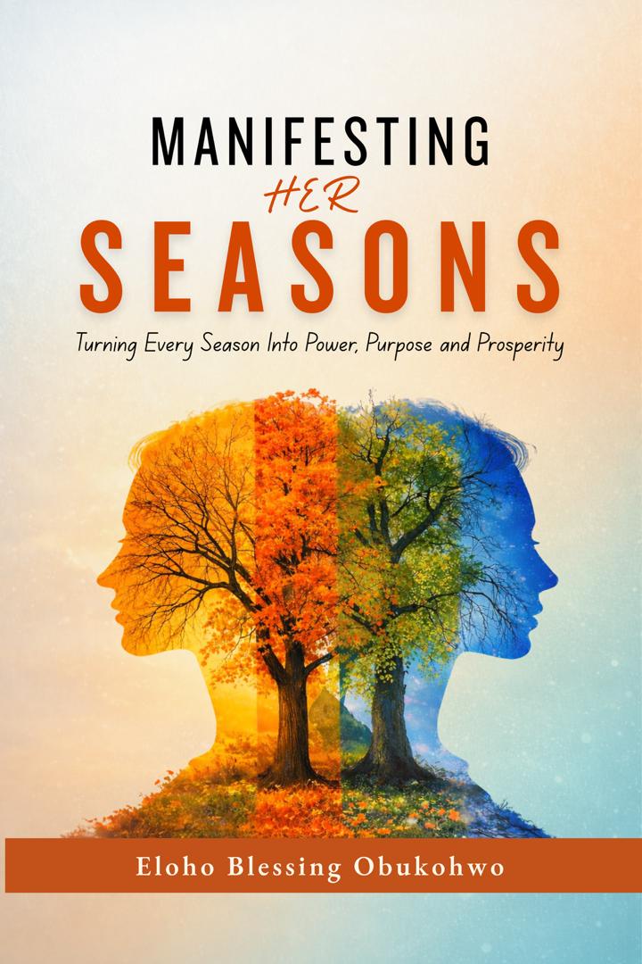 Manifesting Her Seasons