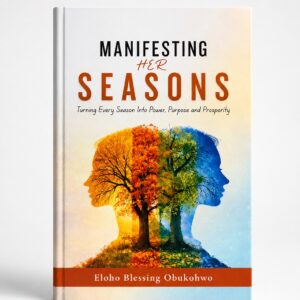 Manifesting Her Seasons Paperback